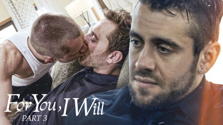 For You, I Will – Part 3