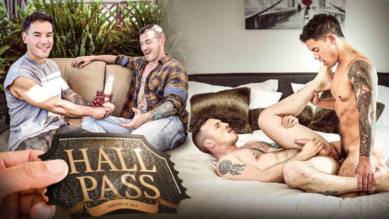 Hall Pass: Part 3 – Taking It All